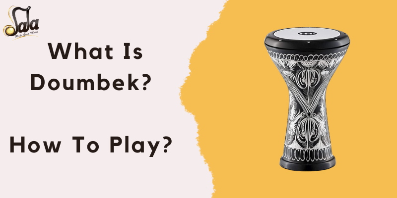 What Is Doumbek? How To Play? 