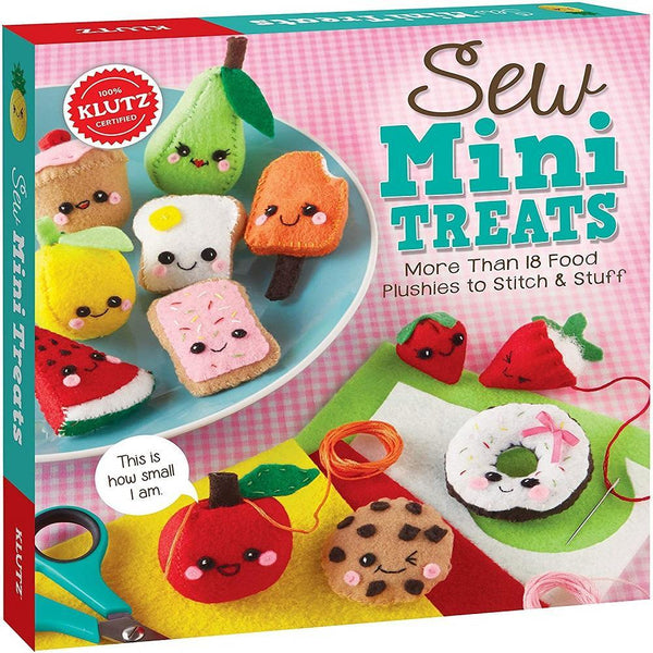 Sew Mini Treats: More Than 18 Food Plushies to Stitch and Stuff