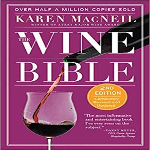 The Wine Bible (Second Edition, Revised) (2ND ed.)