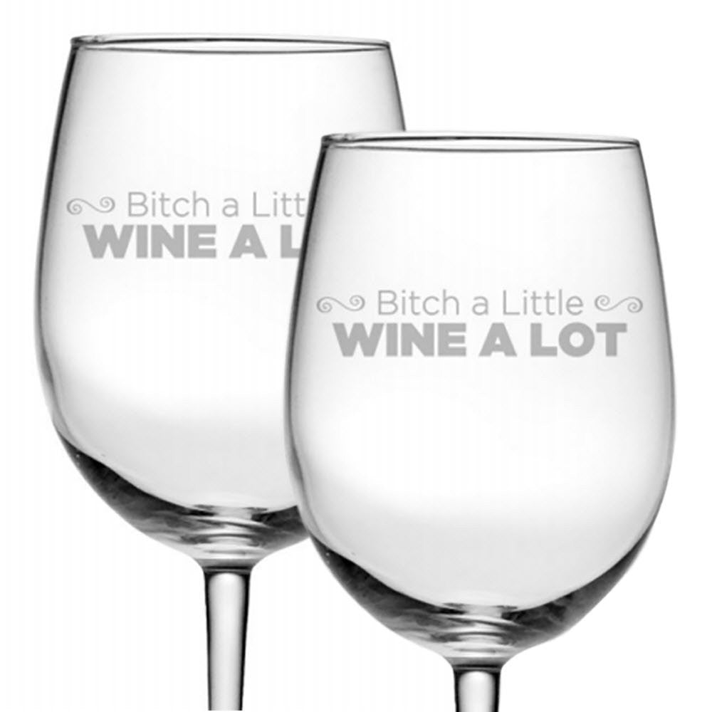 Bitch A Little Wine A Lot Funny Wine Glass T For Her