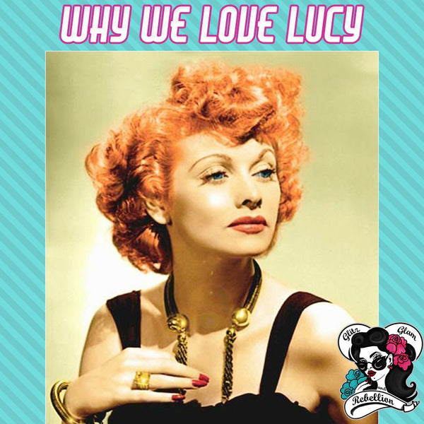 We Love Lucy GGR Lucille Ball Birthday