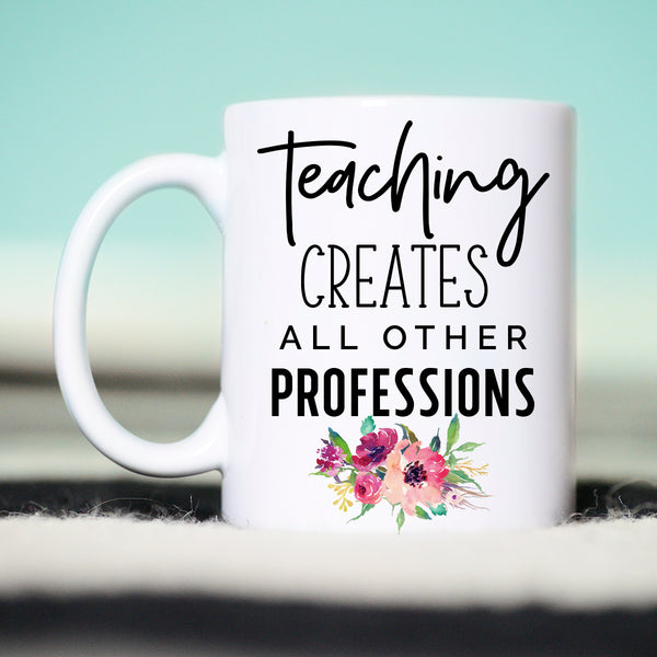Image result for teaching creates all other professions