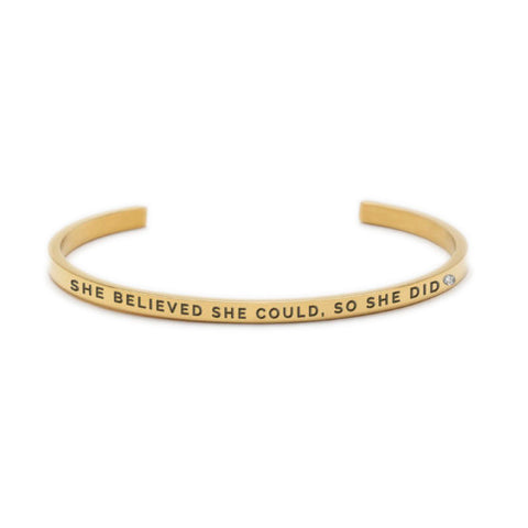SHE BELIEVED SHE COULD, SO SHE DID Bracelet Gold
