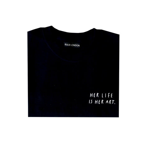 Her life is her art black t-shirt