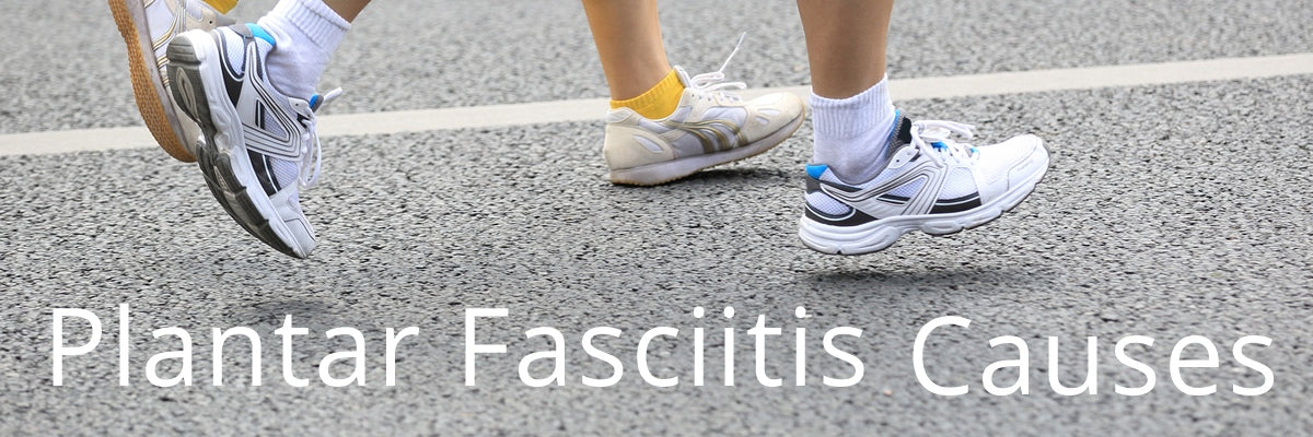 What Causes Plantar Fasciitis?