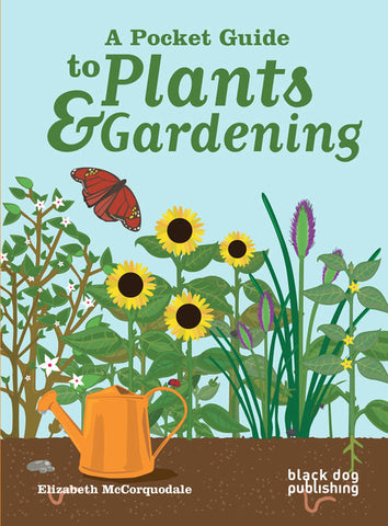 A Pocket Guide to Plants and Gardening