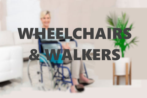 Wheelchairs Walkers