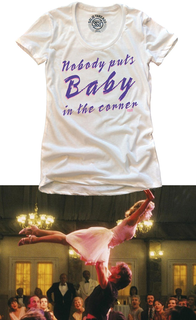 Vintage Inspired Nobody Puts Baby in the Corner T-shirt Cool Retro Graphic Dirty Dancing Scene