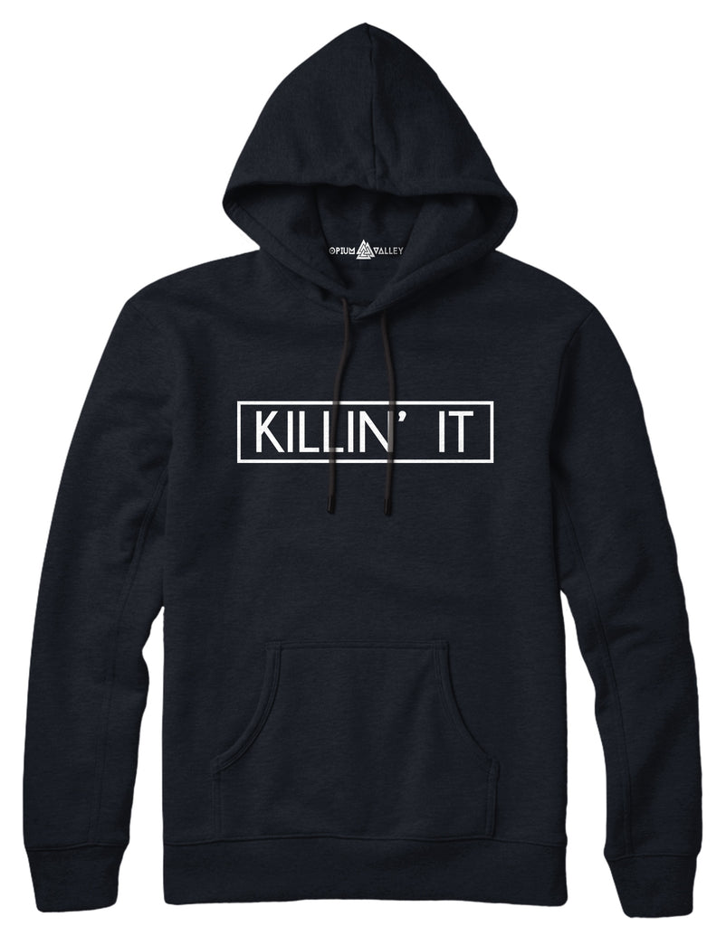 killin it hoodie