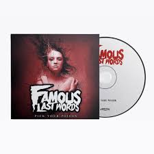 Famous Last Words "Pick Your Poison" CD