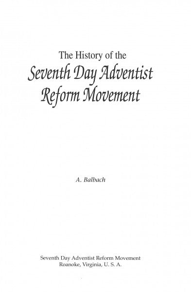 History Of The Seventh Day Adventist Reform Movement Reformation