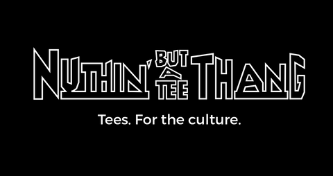 Nuthin' But a Tee Thang logo and tagline