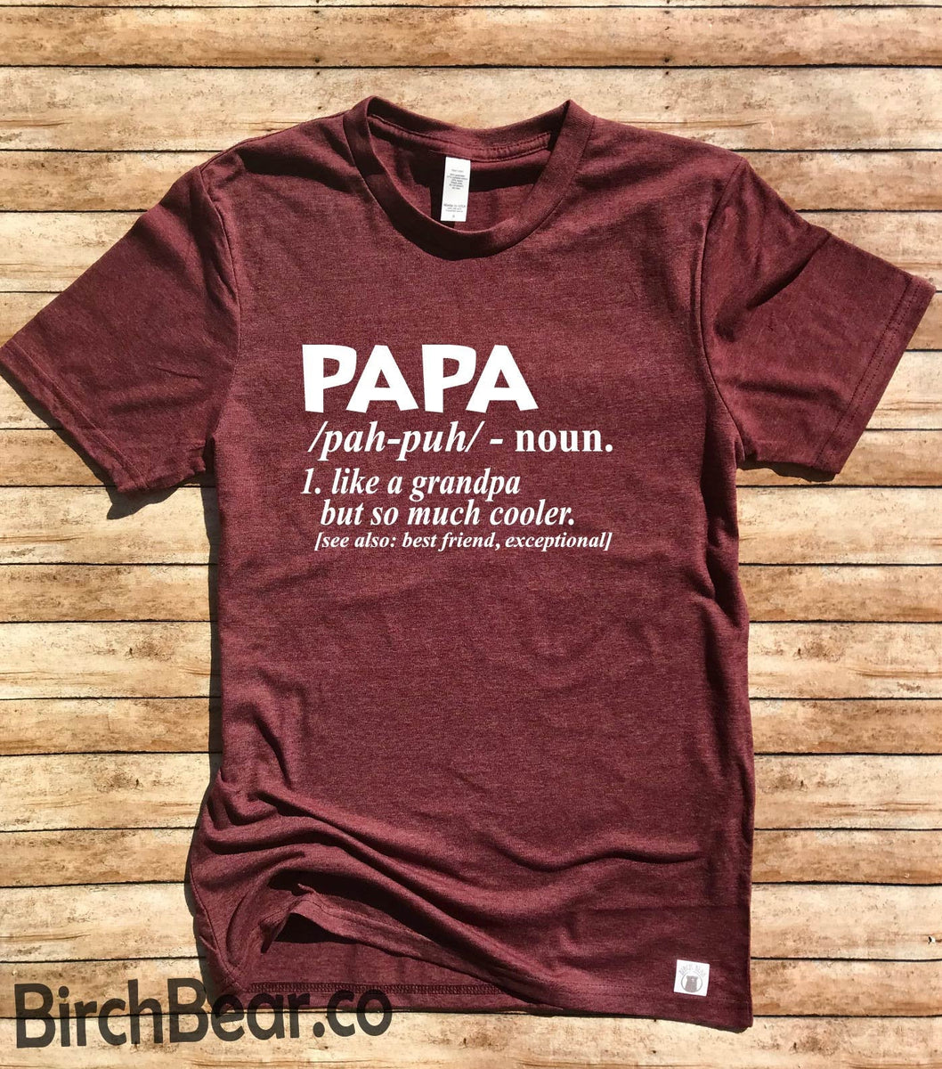 nemen rem Niet ingewikkeld Papa Shirt - Papa Shirts - Papa Definition Shirt - Funny Papa TShirt - Gift  for Papa Unisex Tri-Blend | High Quality graphic t-shirts