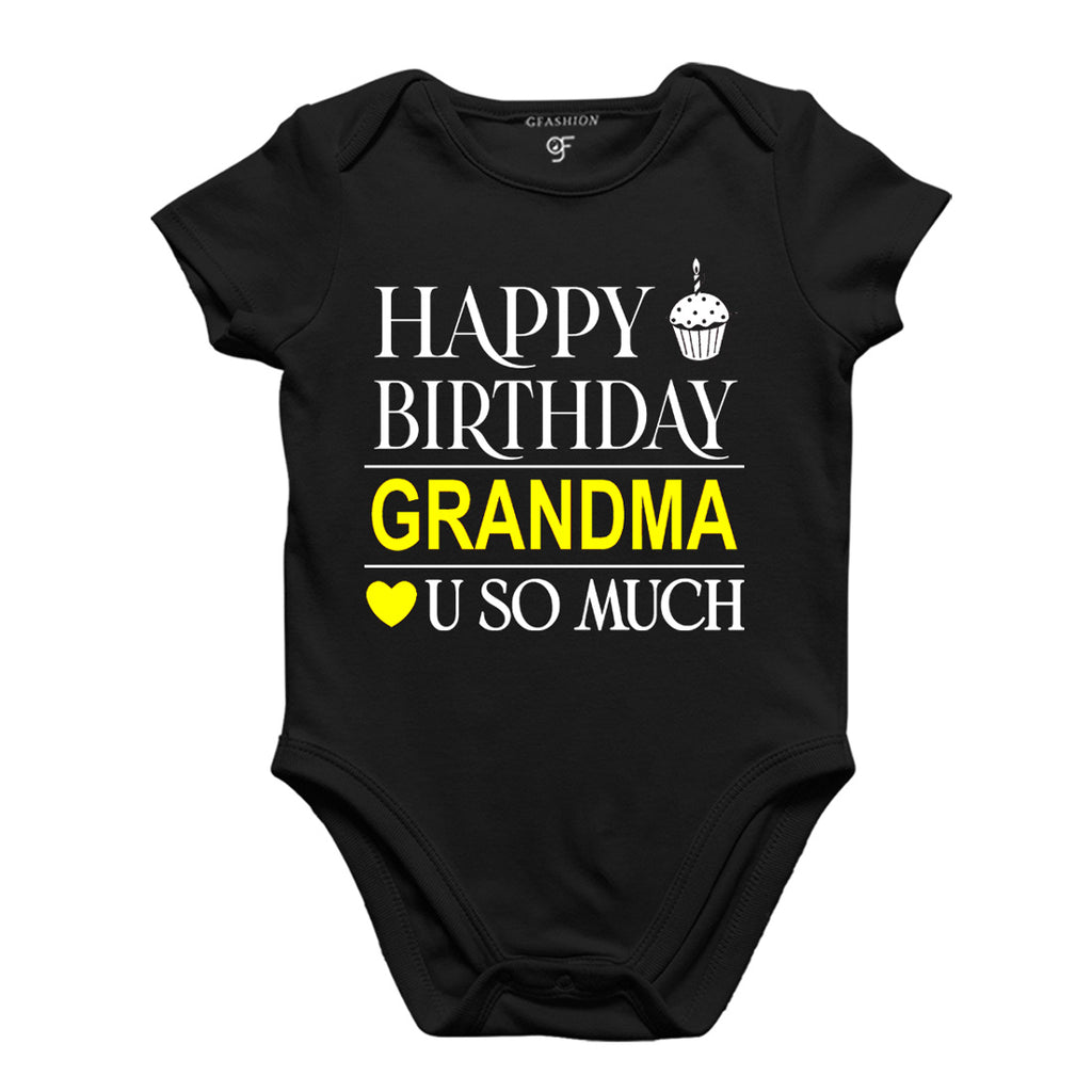 Buy Happy Birthday Grandma Love u so much-Body suit-Rompers ...