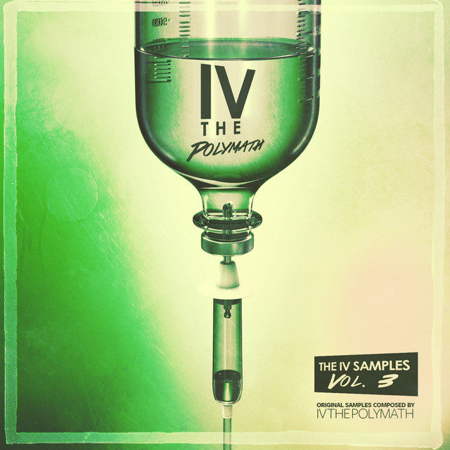 The IV Samples Vol. 3 by IV the Polymath