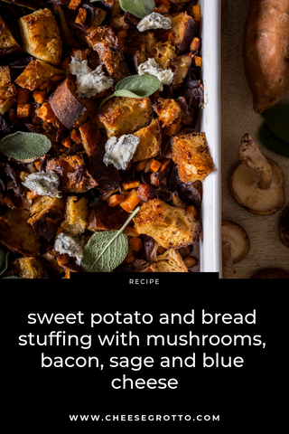 Sweet potato stuffing with mushrooms, bacon, sage, and blue cheese