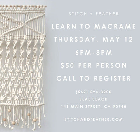 Learn to Macrame at Stitch and Feather
