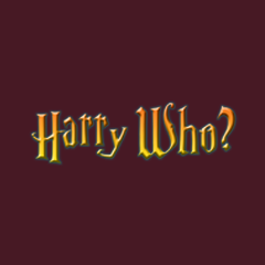 Harry Who? by Melody Gardy