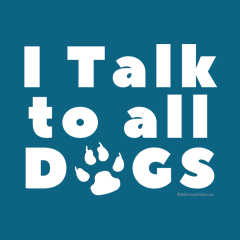 I Talk to DOGS by Melody Gardy
