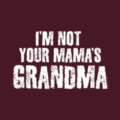 Not Your Mama's Grandma by Melody Gardy
