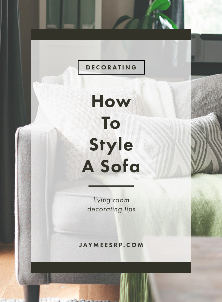 How To Style A Sofa