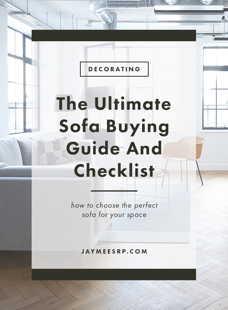 The Ultimate Sofa Buying Guide and Checklist