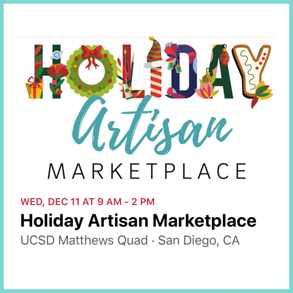 UCSD Holiday Marketplace and My Experience at the UCSD Crafts Center