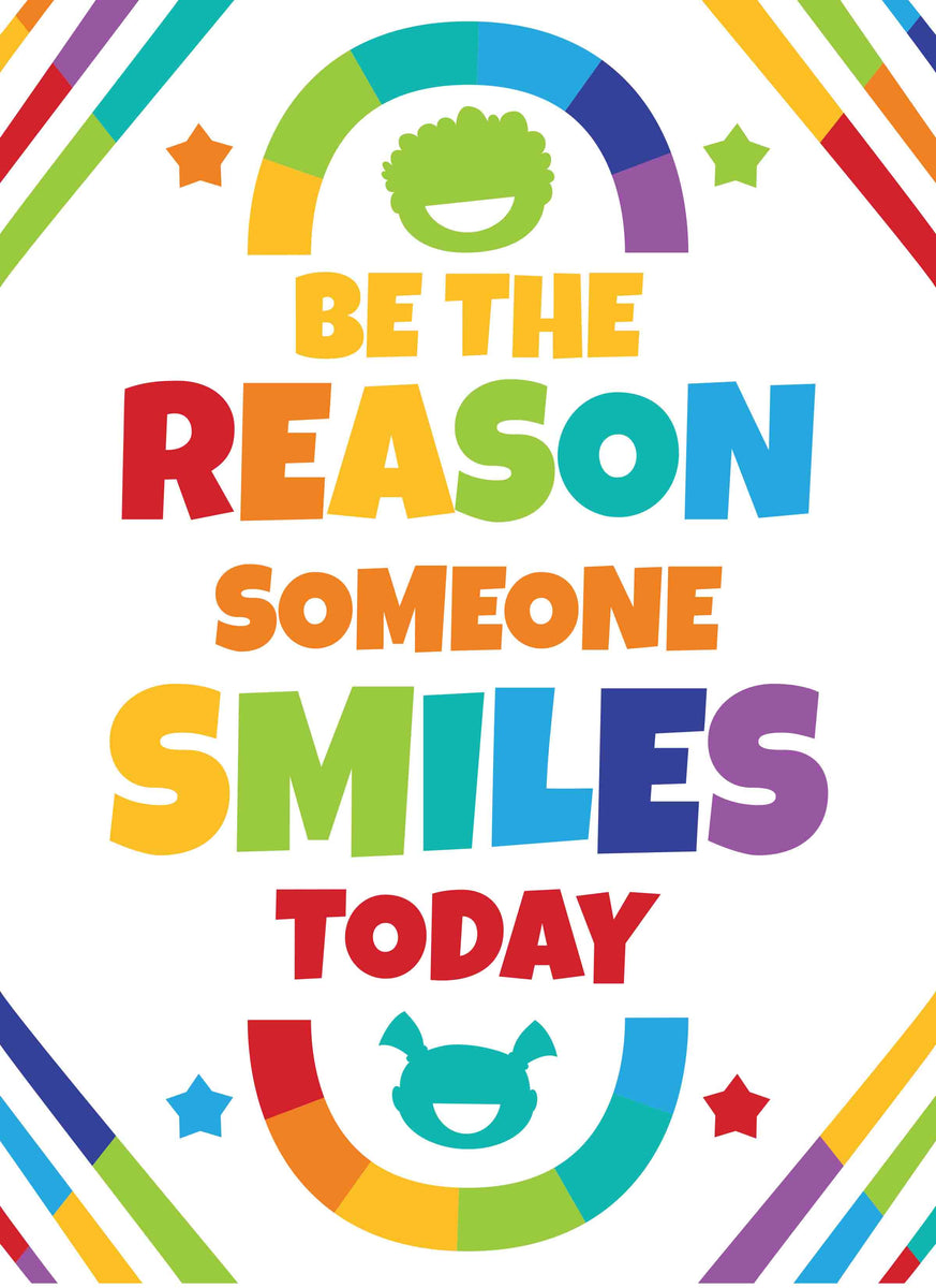 Print Your Own Posters Be The Reason Someone Smiles Sproutbrite 