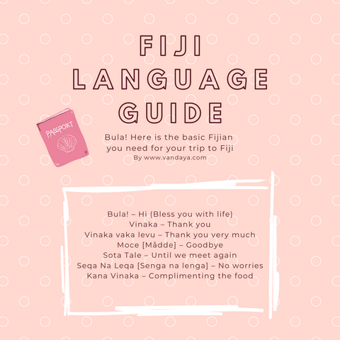Fiji Language Guide. All you need to know in Fijian to survive.