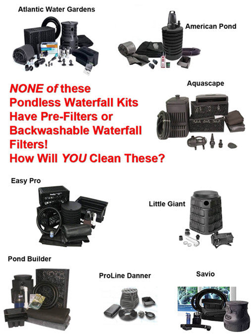 All these pondless waterfall kits don't come with a pre-filter