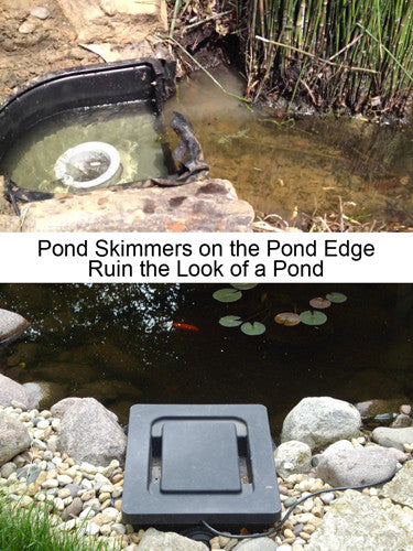 Conventional pond skimmers ruin natural appearance of a pond