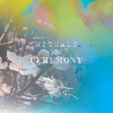 Spring Equinox Rituals + Ceremony