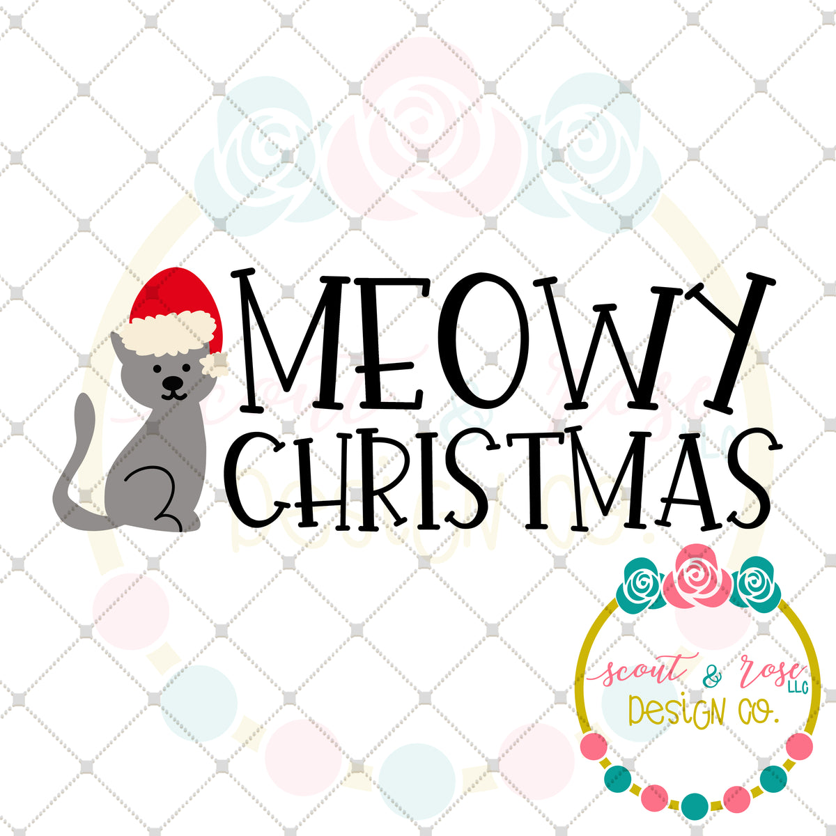 Download Meowy Christmas SVG DXF PNG - Scout and Rose Design Co