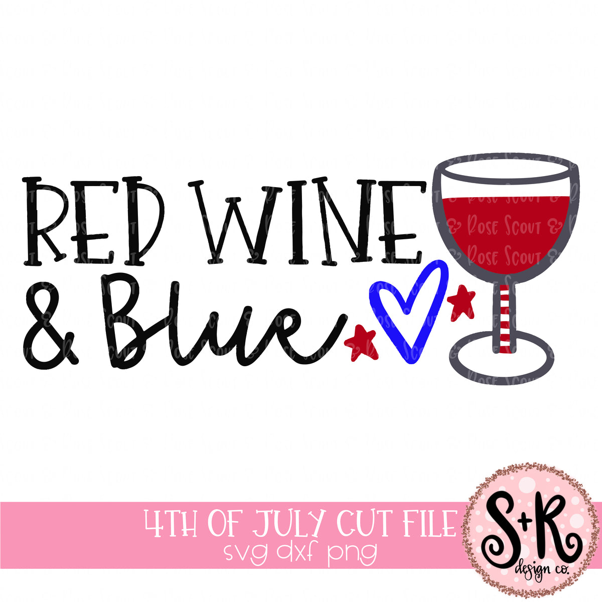 Download Red Wine Blue Patriotic Svg Dxf Png 2019 Scout And Rose Design Co Yellowimages Mockups