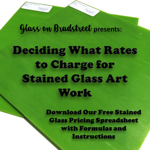 Deciding What Rates to Charge for Stained Glass Art Work