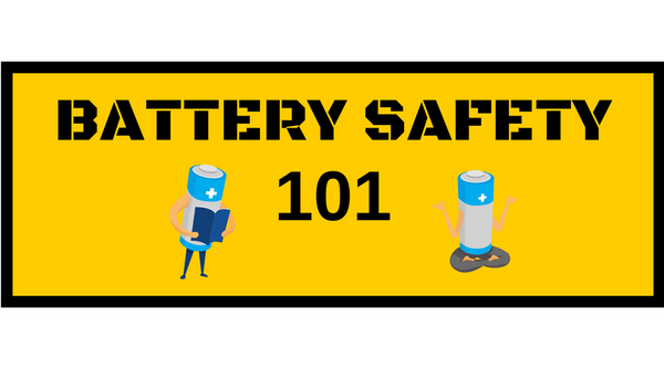 Battery Safety 101