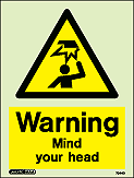 JALITE AAA - Photoluminescent Warning Mind Your Head Safety Sign 