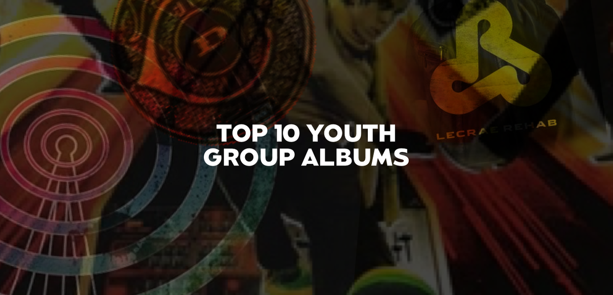 Top 10 Youth Group Albums