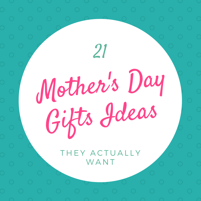 21 Mother's Day Gifts they Actually Want | Pocket Palette