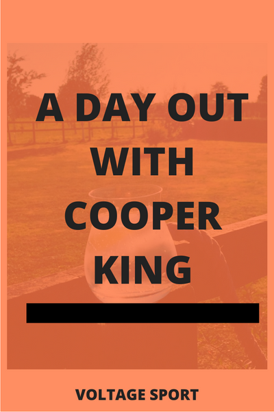 A DAY OUT WITH COOPER KING