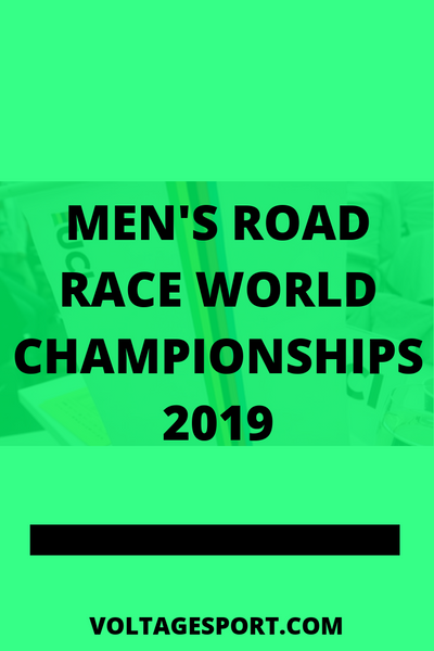 MEN'S ROAD RACE WORLD CHAMPIONSHIPS 2019