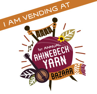 I am vending at the Rhinebeck Yarn Bazaar!