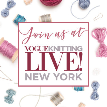 Vogue Knitting LIVE NYC