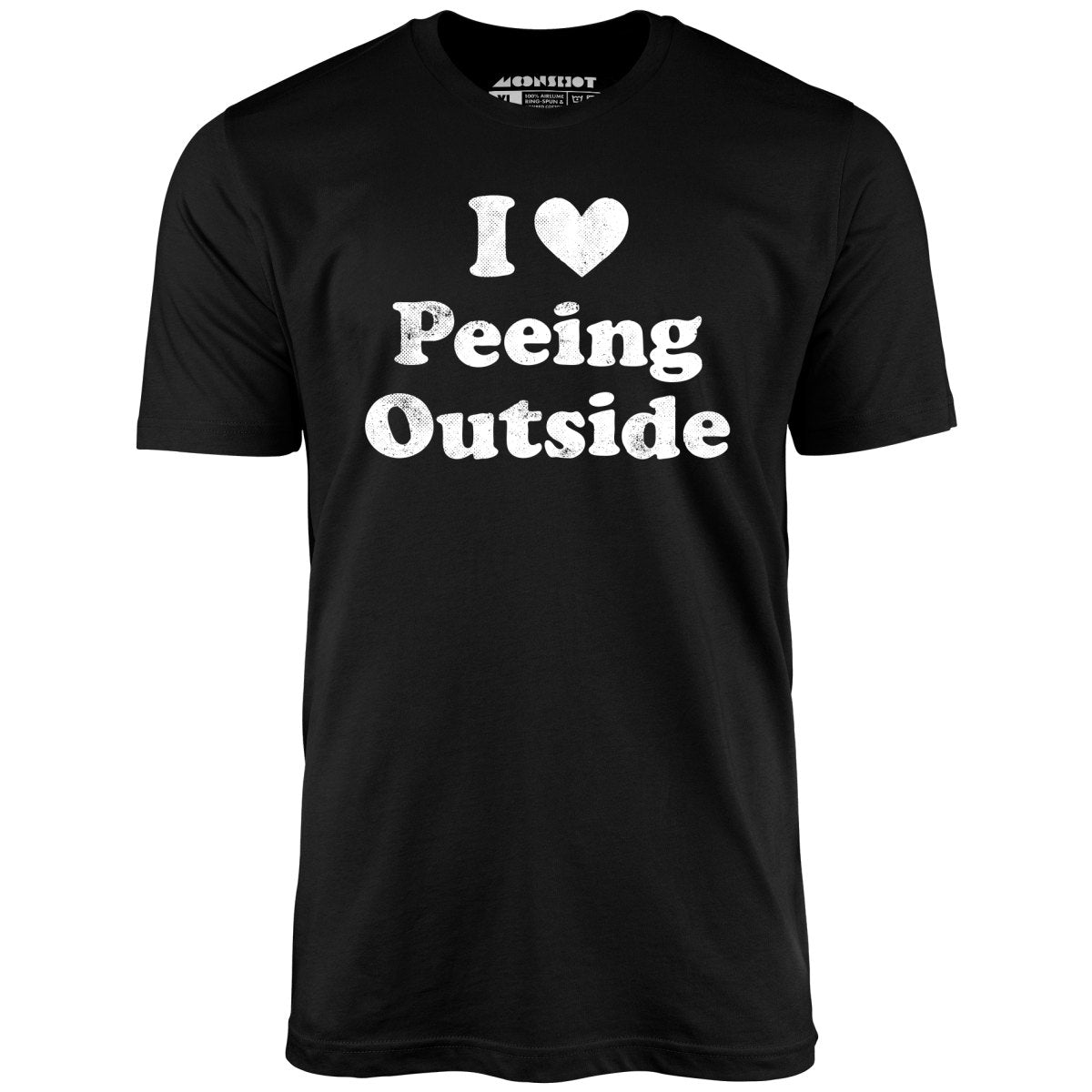 I Love Peeing Outside Unisex T Shirt M00nshot 