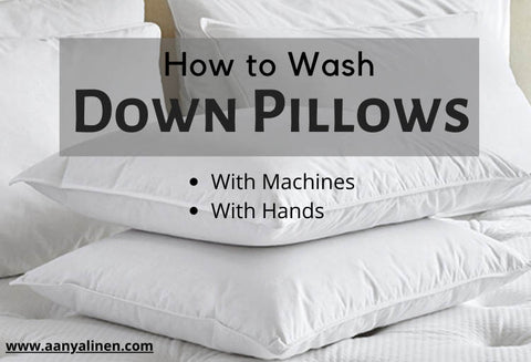 How To Wash Down Pillows Care Guide Aanyalinen