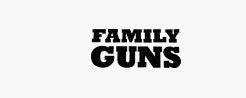 Family Guns