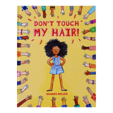 Don't Touch My Hair by Sharee Miller/ For Purpose Kids