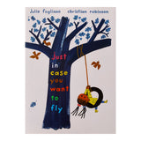 Just in case you want to fly by Julie Fogliano and illustrated by Christian Robinson/ For Purpose Kids