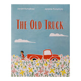 The Old Truck by Jarrett Pumphrey and Jerome Pumphrey/ For Purpose Kids