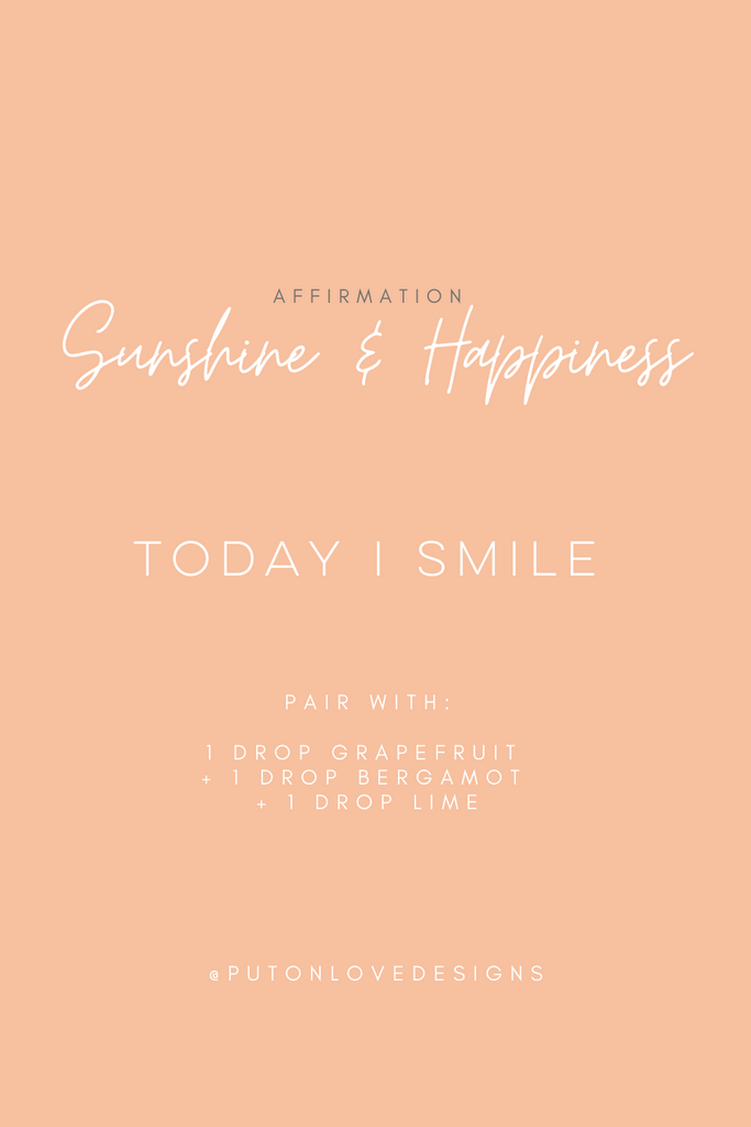 Essential oil blend and affirmation for sunshine and hapiness